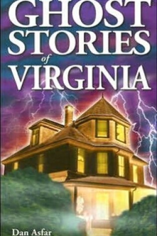 Cover of Ghost Stories of Virginia