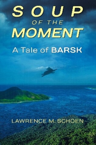 Cover of Soup of the Moment