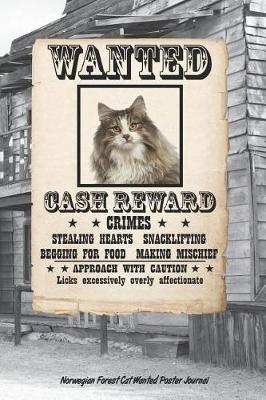 Book cover for Norwegian Forest Cat Wanted Poster Journal