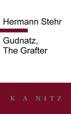 Book cover for Gudnatz, the Grafter