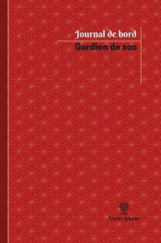 Cover of Gardien de zoo Journal de bord