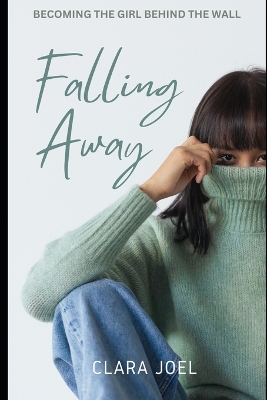 Book cover for Falling Away Novel