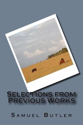 Book cover for Selections from Previous Works