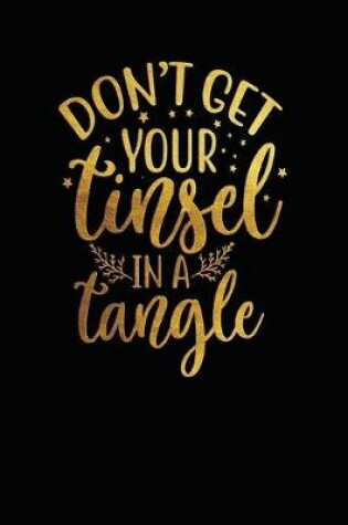 Cover of Dont Get Your Tinsel In A Tangle