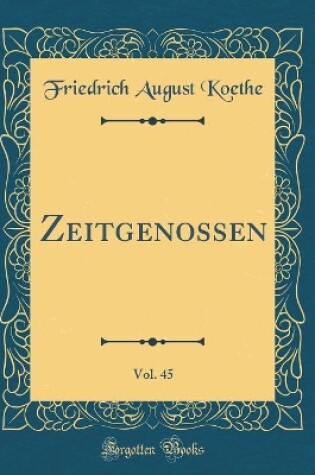 Cover of Zeitgenossen, Vol. 45 (Classic Reprint)