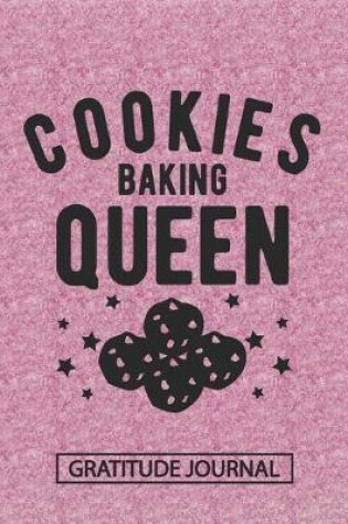Cover of Cookies Baking Queen - Gratitude Journal