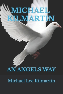 Book cover for Michael Kilmartin an Angels Way