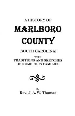 Book cover for A History of Marlboro County [South Carolina].