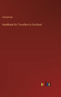 Book cover for Handbook for Travellers in Scotland