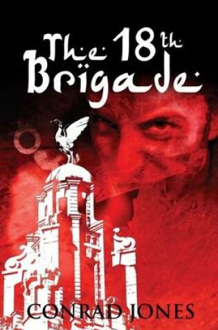 Cover of The 18th Brigade
