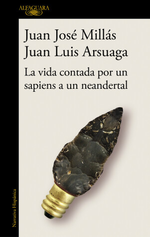 Book cover for La vida contada por un sapiens a un neandertal /  Life as Told by a Sapiens to a Neanderthal