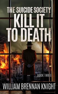 Cover of Kill It To Death