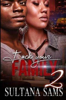 Book cover for F*ck Your Family 2