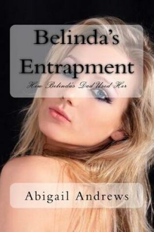 Cover of Belinda's Entrapment