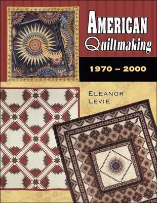 Book cover for American Quiltmaking 1970-2000