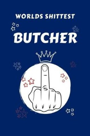 Cover of Worlds Shittest Butcher