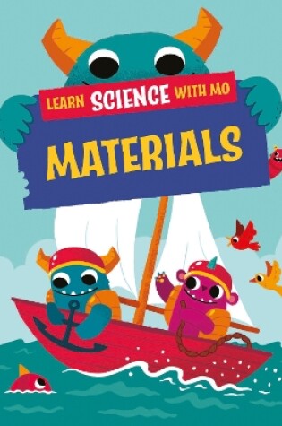 Cover of Learn Science with Mo: Materials