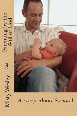 Book cover for Parenting by the Will of God
