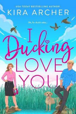 Book cover for I Ducking Love You