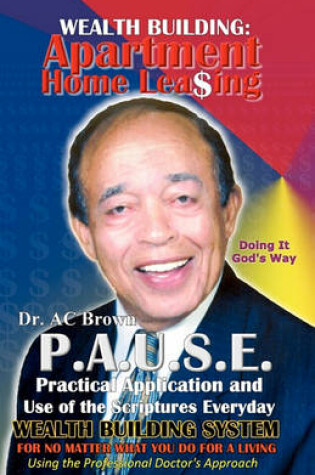 Cover of P.A.U.S.E. Wealth Building System