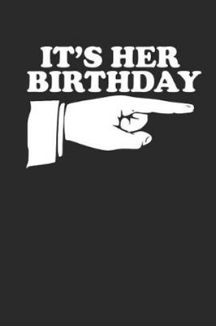 Cover of It's Her Birthday