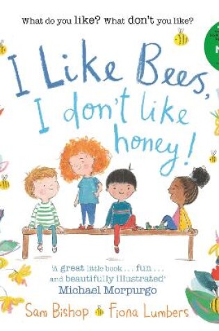 Cover of I like Bees, I don't like Honey!