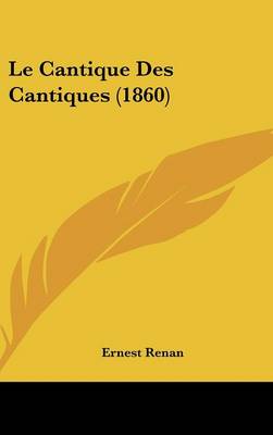 Book cover for Le Cantique Des Cantiques (1860)