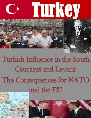 Book cover for Turkish Influence in the South Caucasus and Levant