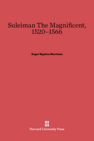 Cover of Suleiman the Magnificent, 1520-1566