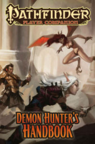 Cover of Pathfinder Player Companion: Demon Hunter’s Handbook