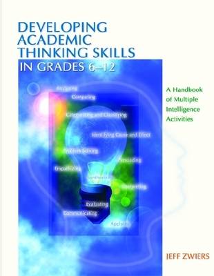 Book cover for Developing Academic Thinking Skills in Grades 6-12