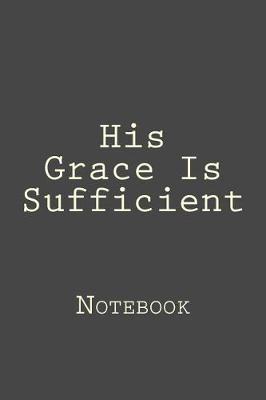 Book cover for His Grace Is Sufficient