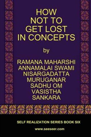 Cover of How Not to Get Lost in Concepts