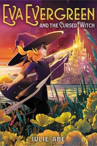 Cover of Eva Evergreen and the Cursed Witch