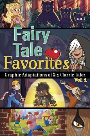 Cover of Fairy Tale Favorites Graphic Adaptations