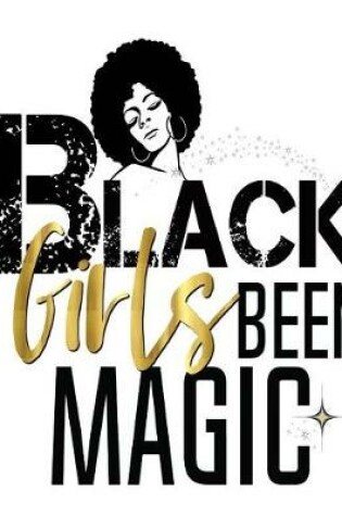 Cover of Black Girls Been Magic