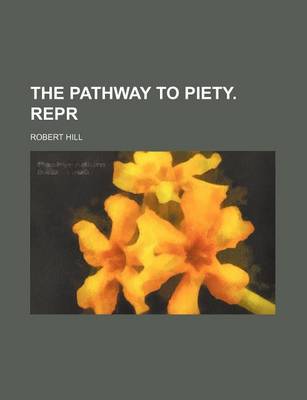 Book cover for The Pathway to Piety. Repr