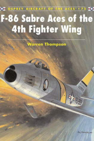 Cover of F-86 Sabre Aces of the 4th Fighter Wing