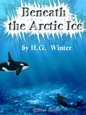 Book cover for Beneath the Artic Ice