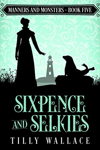 Cover of Sixpence and Selkies