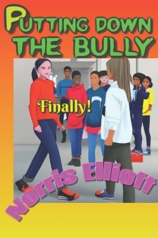 Cover of Putting Down The Bully