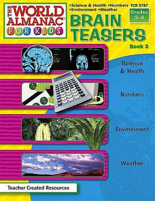 Book cover for Brain Teasers from the World Almanac(r) for Kids, Book 3