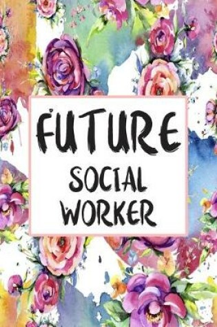 Cover of Future Social Worker