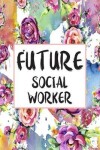 Book cover for Future Social Worker