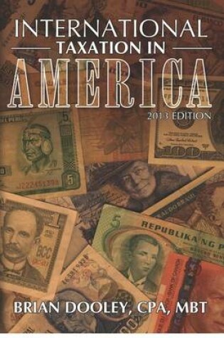 Cover of International Taxation in America, 2013 Edition