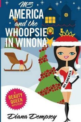 Cover of Ms America and the Whoopsie in Winona