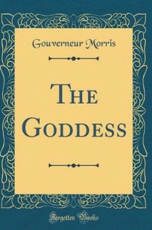 Cover of The Goddess (Classic Reprint)