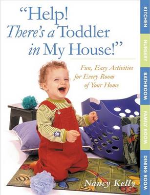 Book cover for Help! There's a Toddler in My House