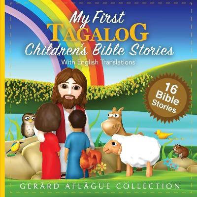 Book cover for My First Tagalog Children's Bible Stories with English Translations