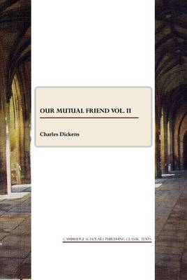 Book cover for Our Mutual Friend vol. II